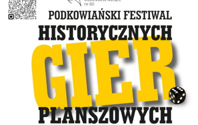 Zdjęcie do VIII Podkowiański Festiwal Historycznych Gier Planszowych