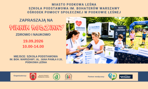 Zapraszamy na Piknik Rodzinny "Zdrowo i Naukowo"