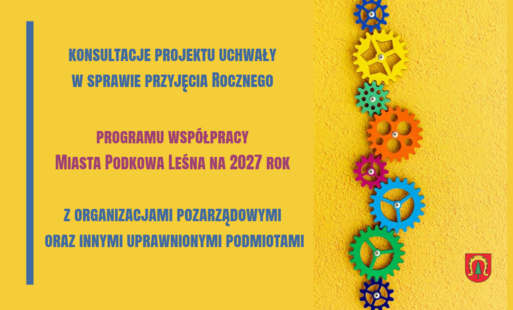 Konsultacje projektu uchwały w sprawie przyjęcia Rocznego programu współpracy Miasta Podkowa Leśna na 2027 rok z organizacjami pozarządowymi oraz innymi uprawnionymi podmiotami