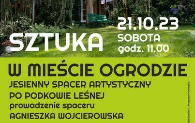 Zdjęcie do Sztuka w Mieście Ogrodzie &ndash; jesienny spacer artystyczny
