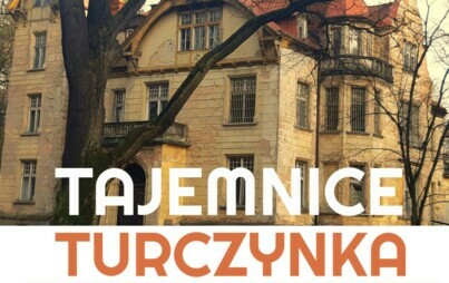 Zdjęcie do Tajemnice Turczynka. Opowieść o ludziach i architekturze.